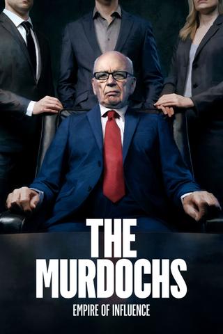 The Murdochs: Empire of Influence poster