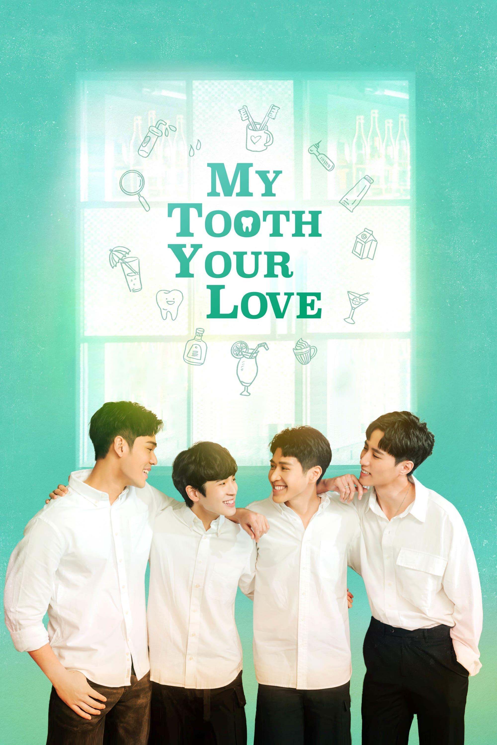 My Tooth Your Love poster