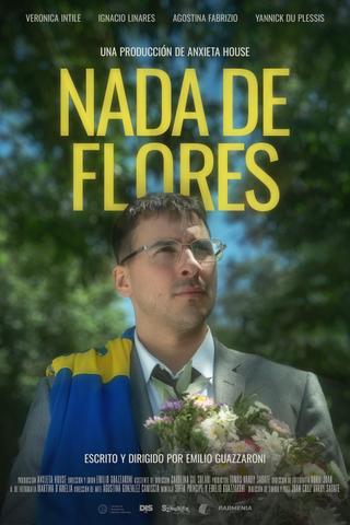 Nada de flores poster