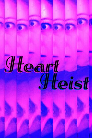 Heart Heist poster