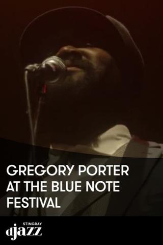 Gregory Porter at the Blue Note Festival - 2014 poster