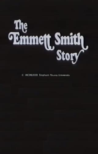 The Emmett Smith Story poster