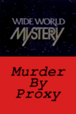 Murder by Proxy poster