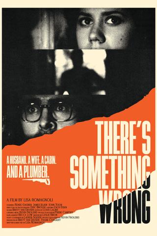 There's Something Wrong poster