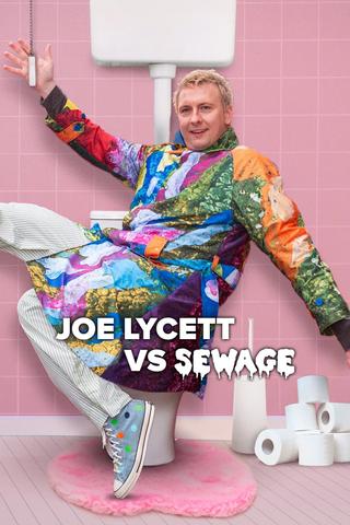 Joe Lycett vs Sewage poster