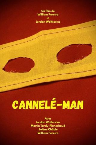 Cannelé-Man poster