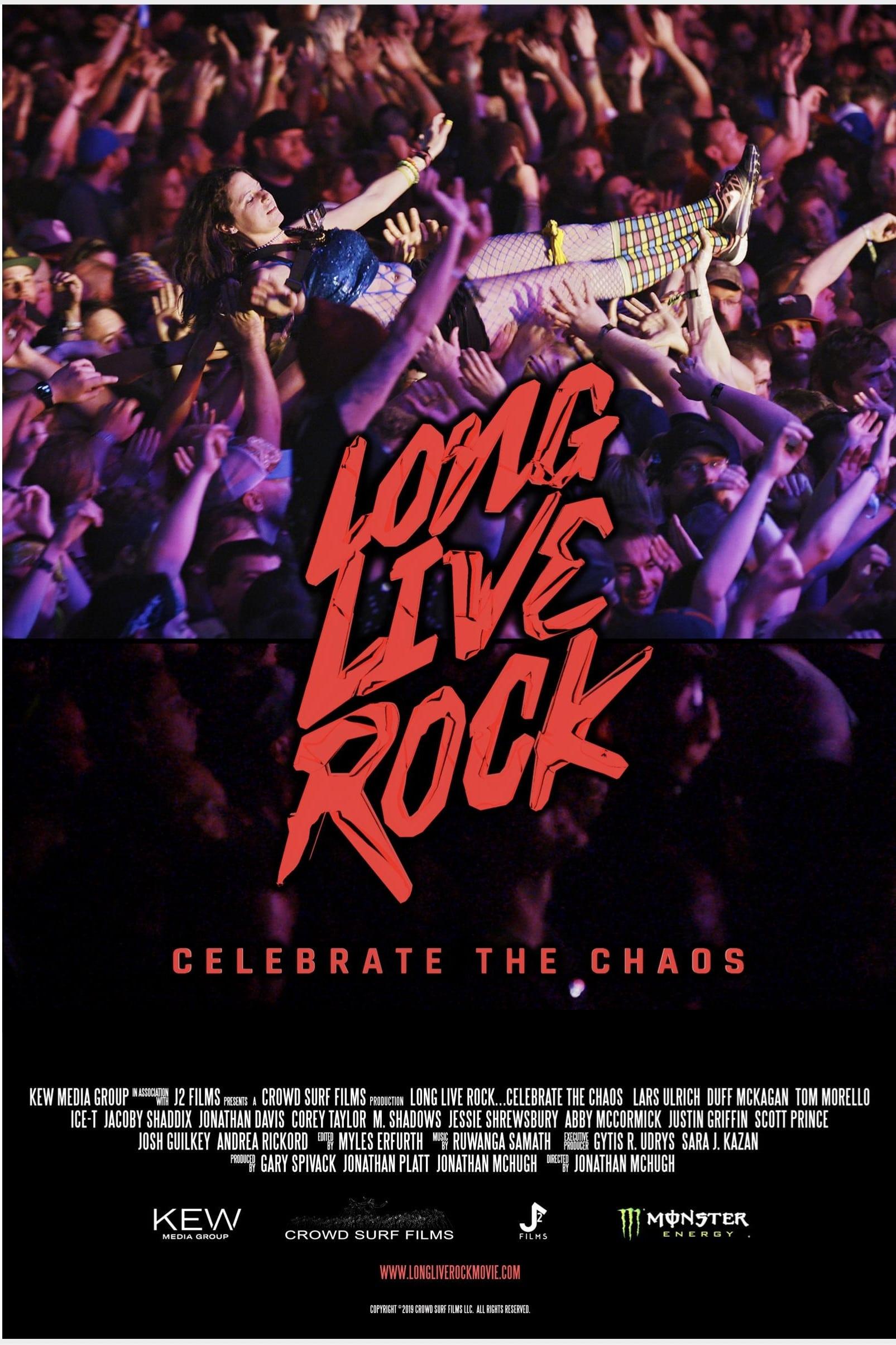Long Live Rock... Celebrate the Chaos poster
