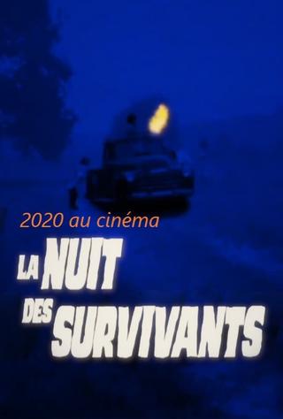 2020 au cinéma : La Nuit des survivants poster