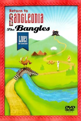 The Bangles: Return to Bangleonia poster