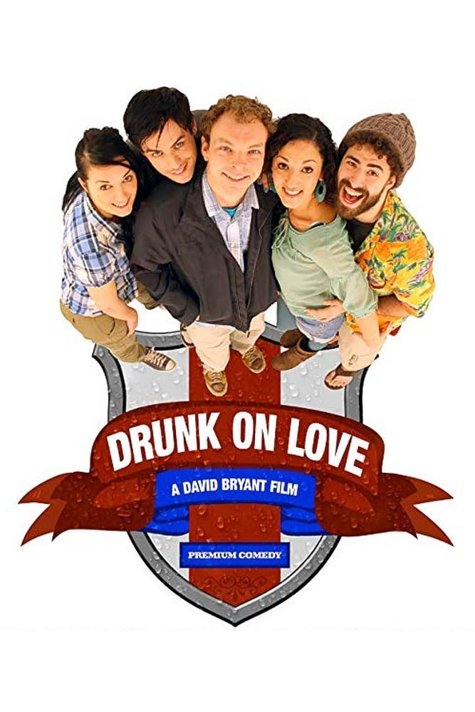Drunk on Love poster