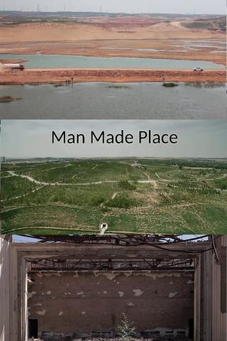 Man Made Place poster