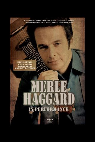 Merle Haggard: In Performance poster