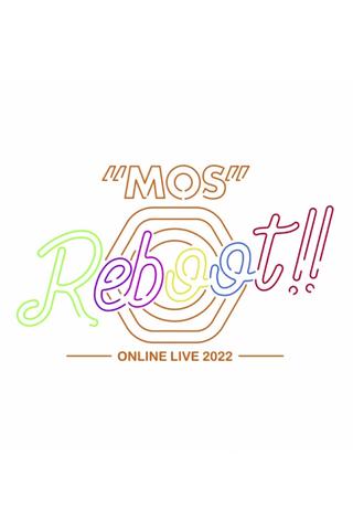 MOS 1st LIVE "Reboot!!" poster