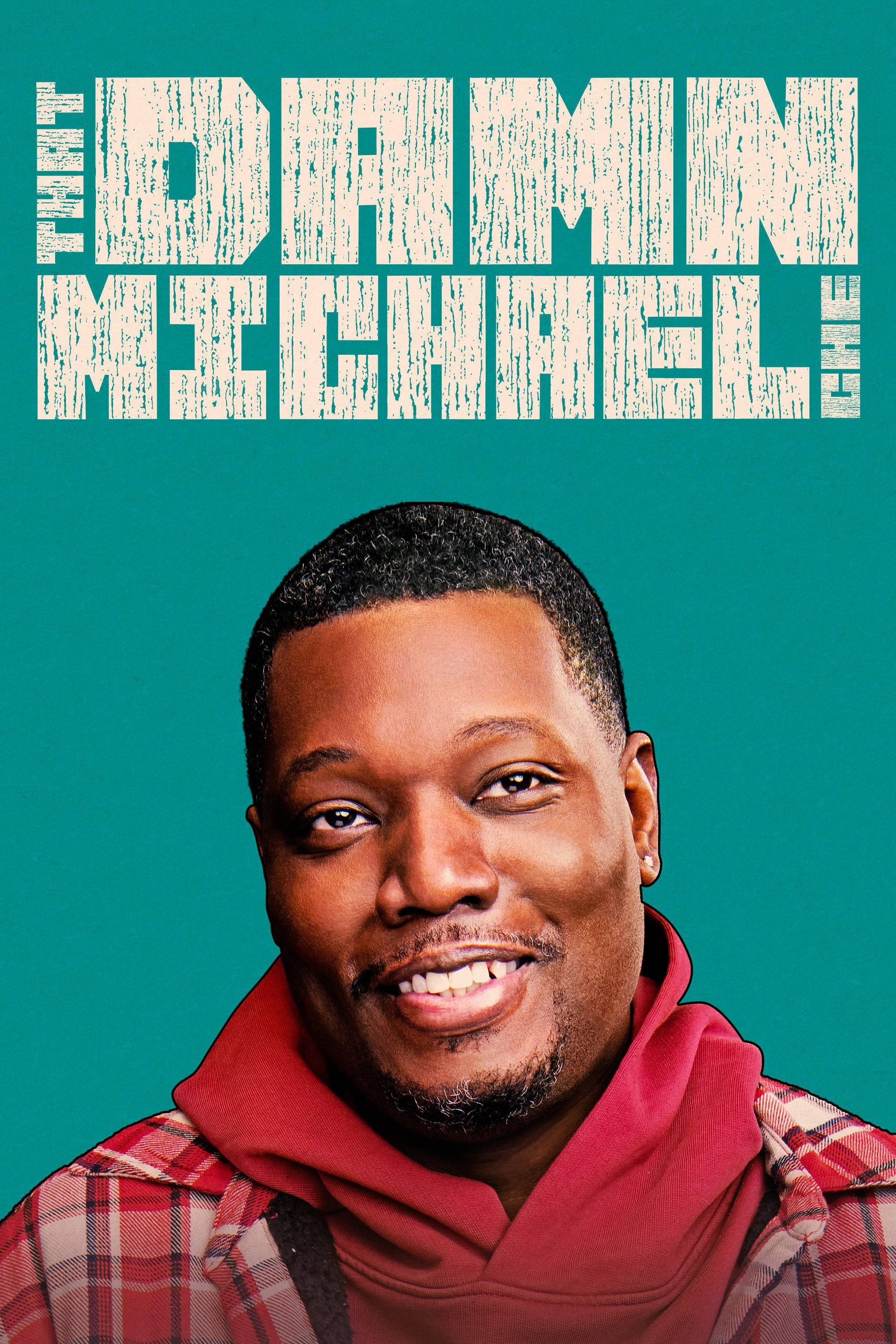 That Damn Michael Che poster