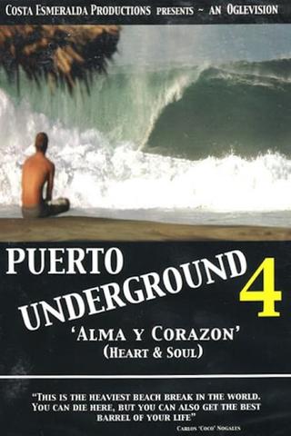 Puerto Underground 4: Alma y Corazón poster