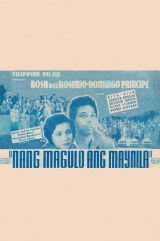 Nang Magulo ang Maynila poster