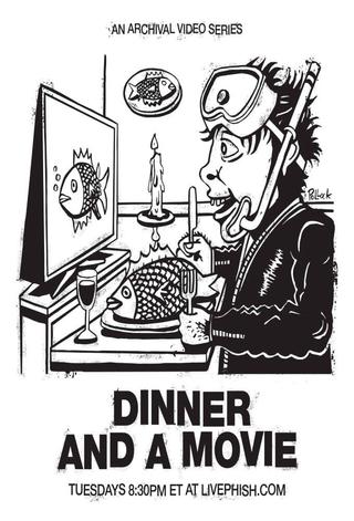 Phish: Dinner and a Movie poster