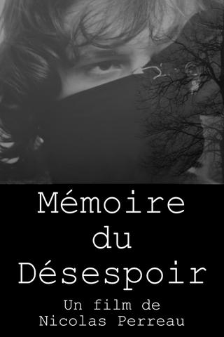 Mémoire du Désespoir poster