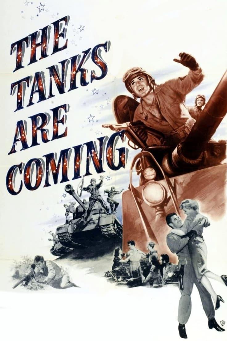 The Tanks Are Coming poster
