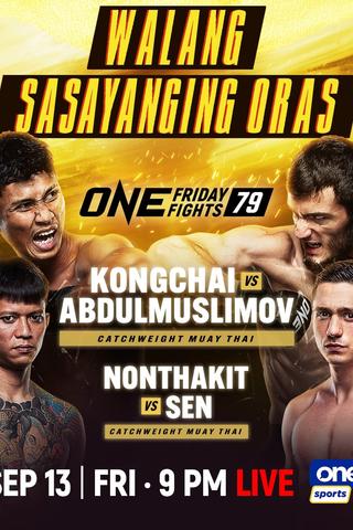 ONE Friday Fights 79: Chanaidonmueang vs. Abdulmuslimov poster