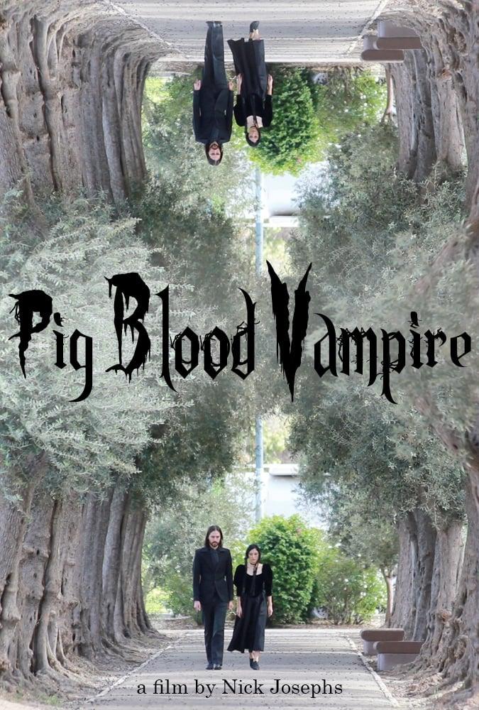 Pig Blood Vampire poster