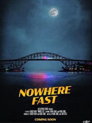 Nowhere Fast poster
