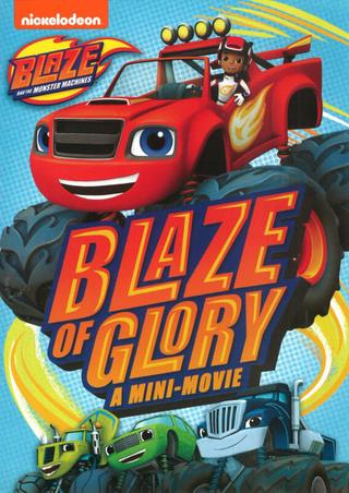 Blaze and the Monster Machines: Blaze of Glory poster