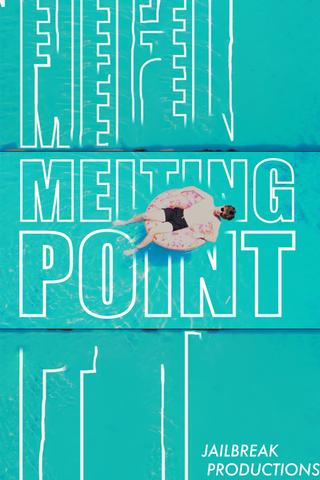 Melting Point poster