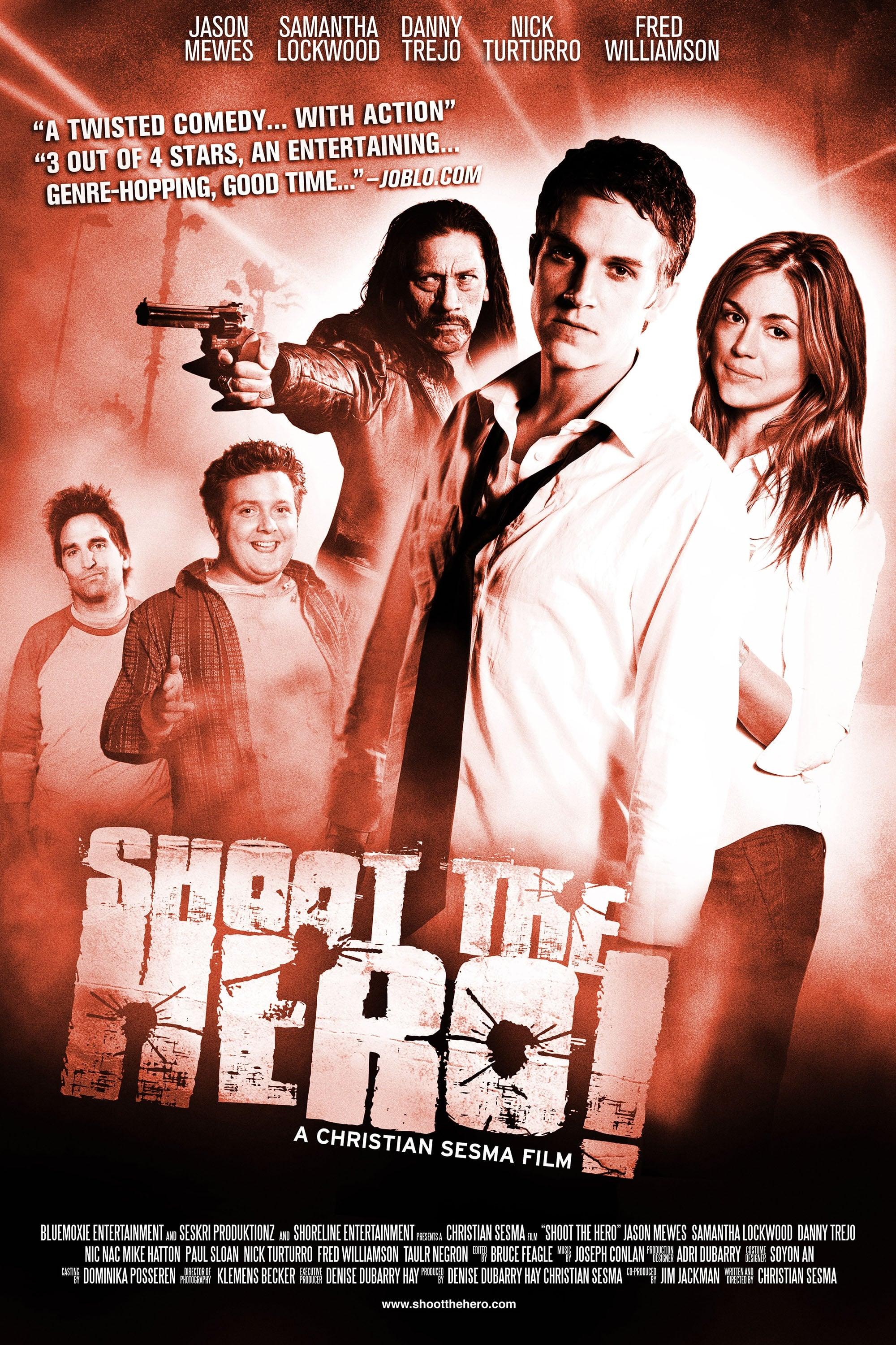 Shoot the Hero poster