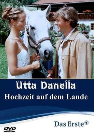 Utta Danella - Die Hochzeit auf dem Lande poster