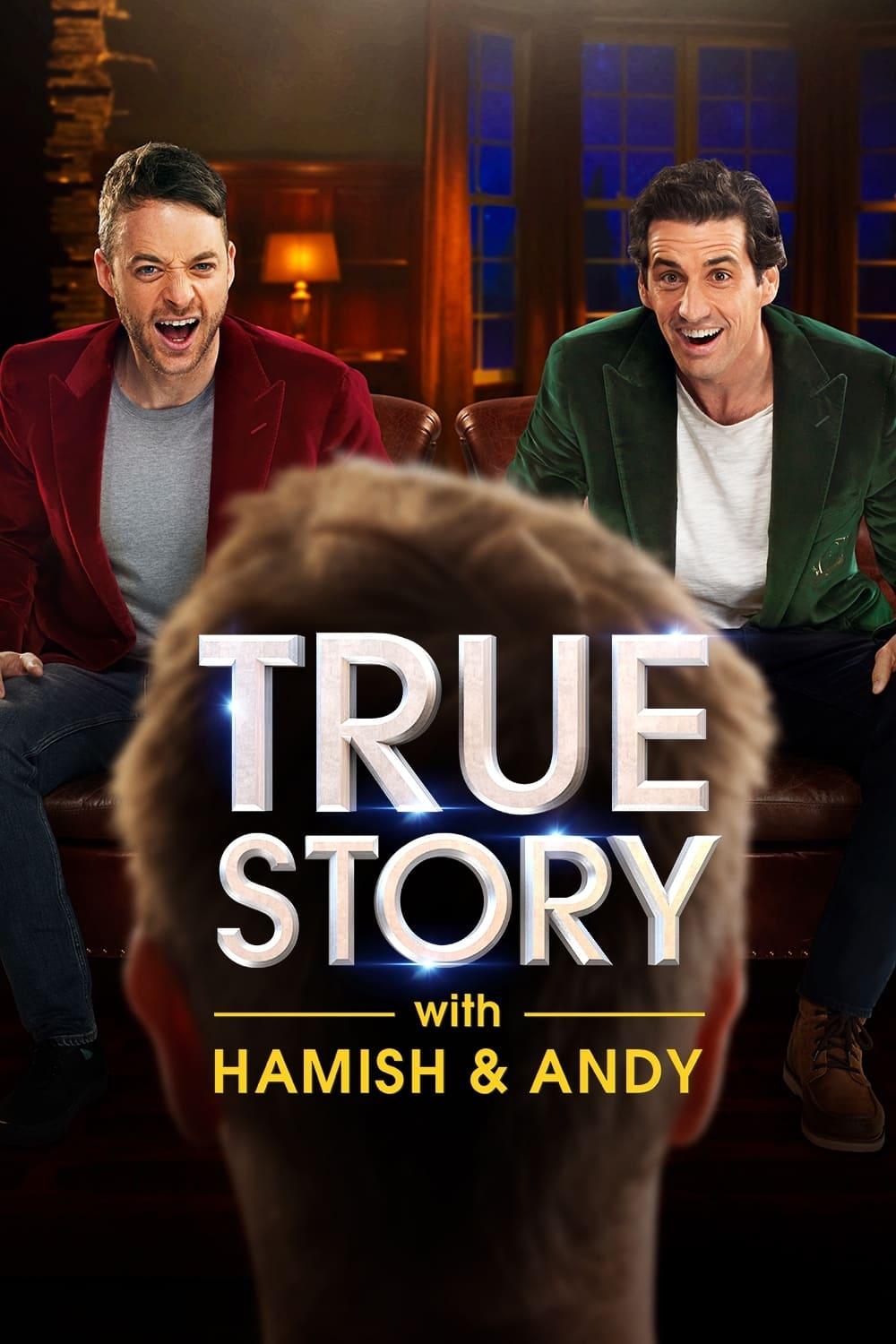 True Story with Hamish & Andy poster