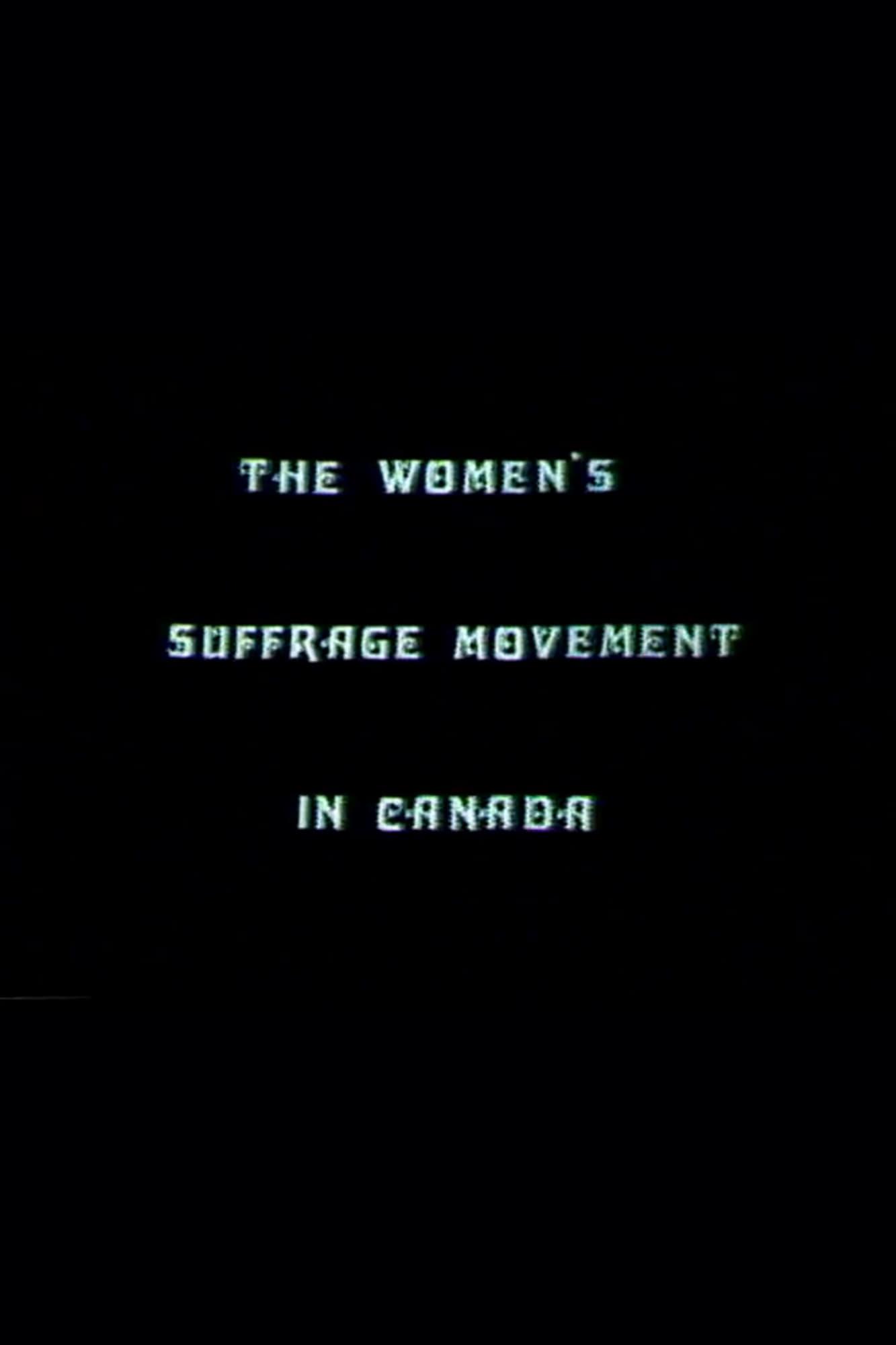 The Women's Suffrage Movement In Canada poster