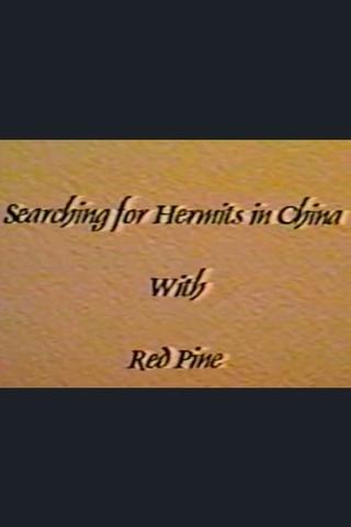 Searching for Hermits in China with Red Pine poster