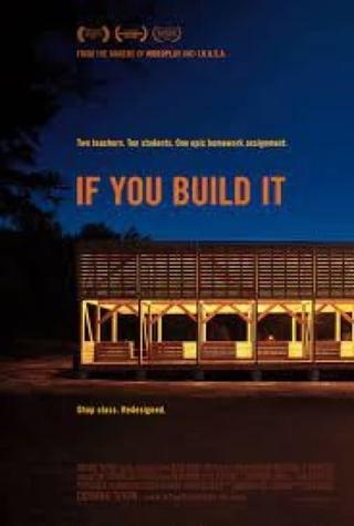 If You Build It poster