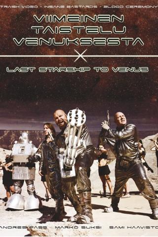 The Last Starship to Venus poster