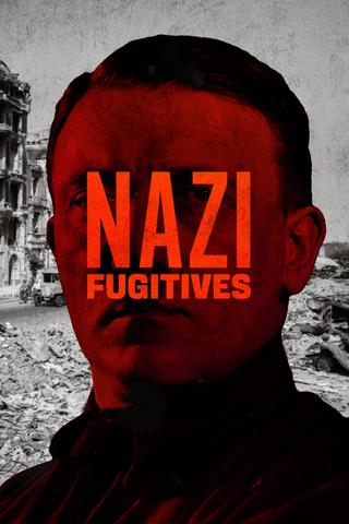 Nazi Fugitives poster