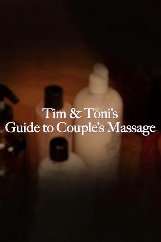 Tim and Toni's Guide To Couple's Massage poster