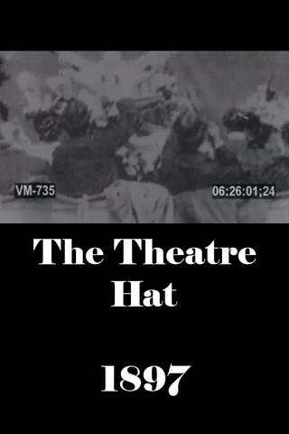 The Theatre Hat poster
