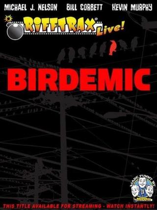 RiffTrax Live: Birdemic - Shock and Terror poster