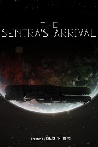 The Sentra's Arrival poster