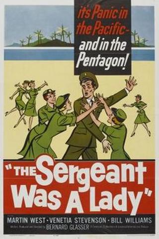 The Sergeant Was a Lady poster