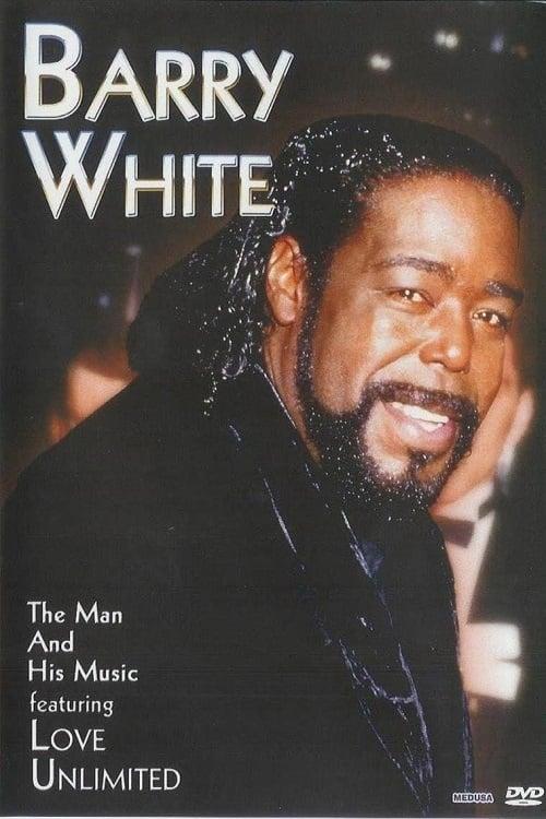 Barry White - The Man and His Music poster