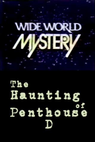 The Haunting of Penthouse D poster
