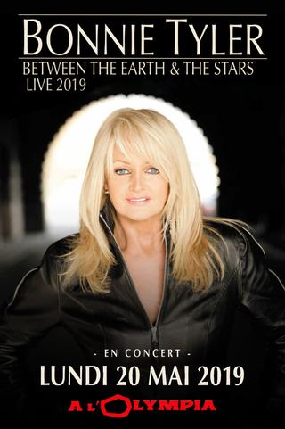 Bonnie Tyler: Between the Earth and the Stars poster