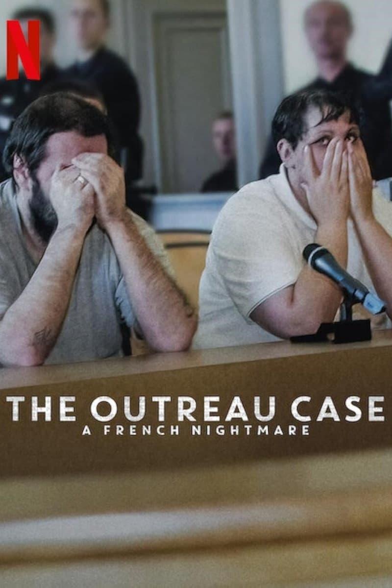 The Outreau Case: A French Nightmare poster