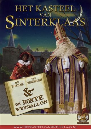 Het Kasteel van Sinterklaas & De Bonte Wensballon poster