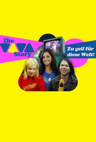 Die VIVA-Story - Zu geil für diese Welt! poster
