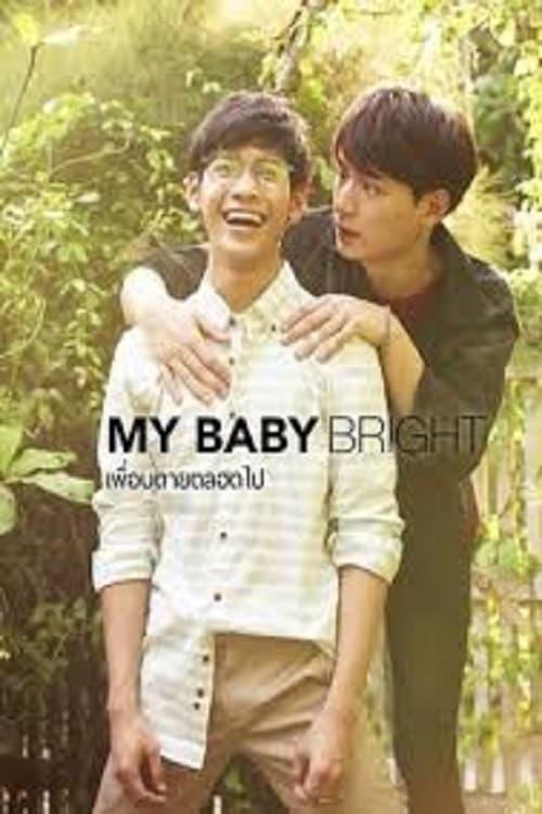 My Baby Bright poster