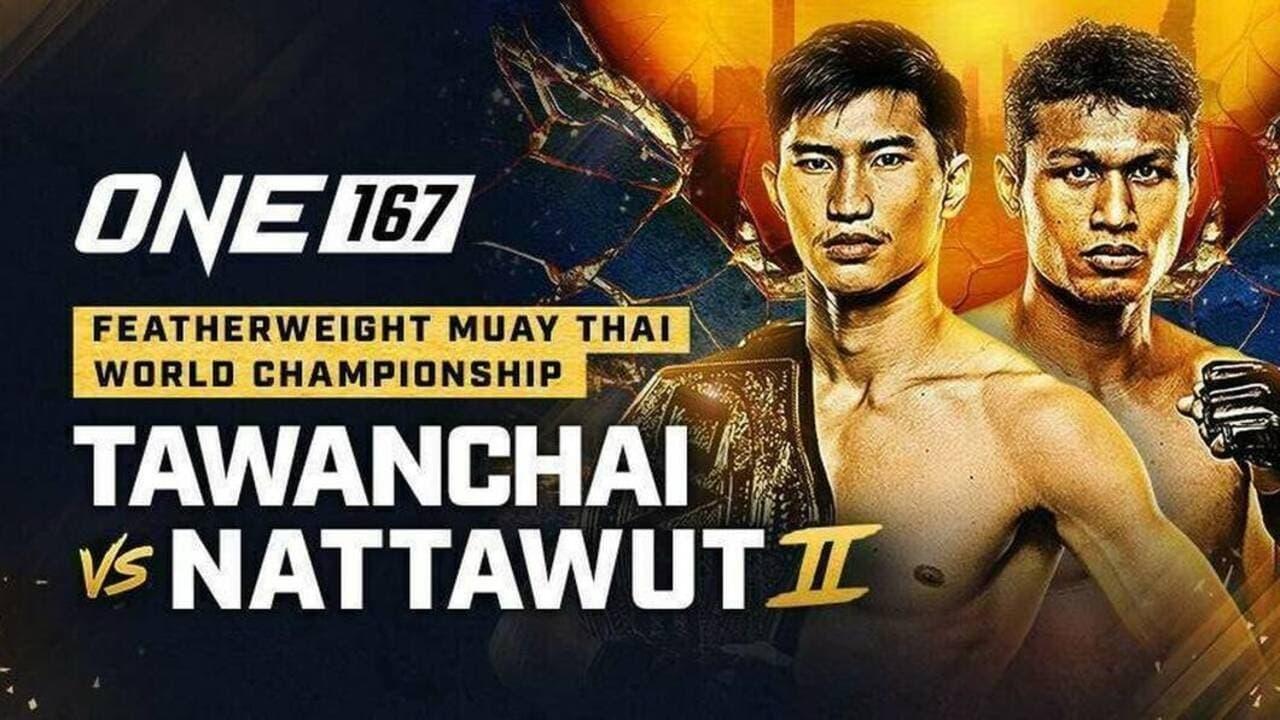 ONE 167: Tawanchai vs. Nattawut 2 backdrop