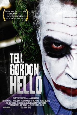Tell Gordon Hello poster